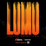 Strongman – LOMO (League On My Own) Ft. Sarkodie (Prod by Atown TSB)