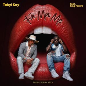 Takyi Kay – Fa Ma Me Ft. King Paluta (Prod by Apya)