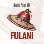 Captain Planet (4×4) – Fulani (Prod by Appietus)