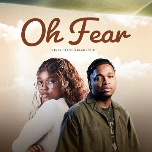 KiKi Celine – Oh Fear Ft. Ko-Jo Cue (Prod by 2Shuus)