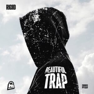 Rigiid - Beautiful Trap (Prod by Pp Blaq)