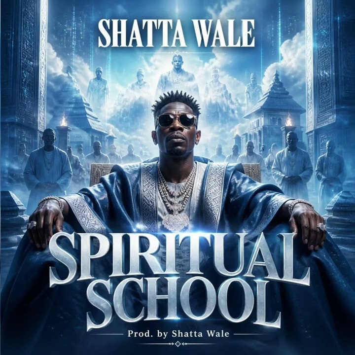 Shatta Wale – Spiritual School (Prod by Shatta Wale)