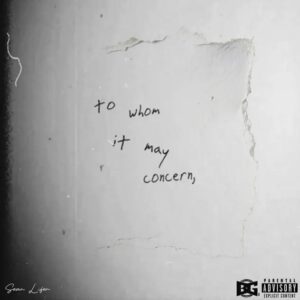 Sean Lifer – To Whom It May Concern