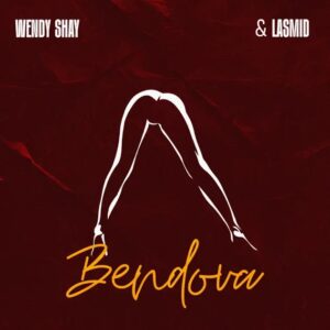 Wendy Shay – Bendova Ft. Lasmid (Prod by MOG Beatz)