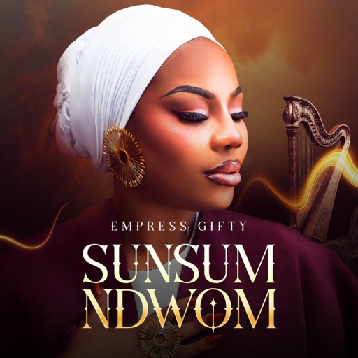 Empress Gifty - Sunsum Ndwom (Live) (Prod by Michael Adofo-Siaw)