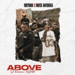 Holyrina - Above Them All Ft. Kwesi Amewuga