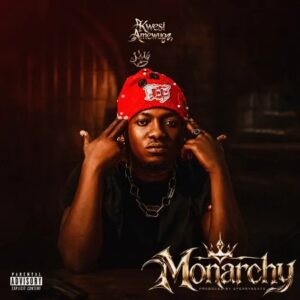 Kwesi Amewuga – Monarchy (Prod by Sperry Beats)