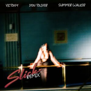 Victony - Slick (Remix) Ft. Don Toliver & Summer Walker (Prod by Ozedikus & Dëra)