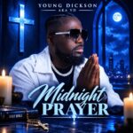 Young Dickson AKA YD - Midnight Prayer (Prod by TubhaniMuzik)