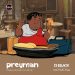 D-Black – Preyman (Ova Sabi) Ft. Kojo Funds x Tsaqa (Prod by RonyTurnMeUp)